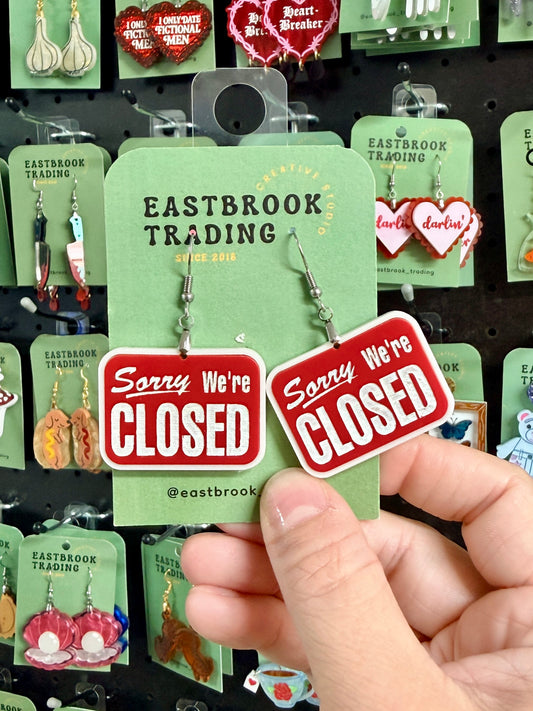 Sorry, We're Closed Earrings